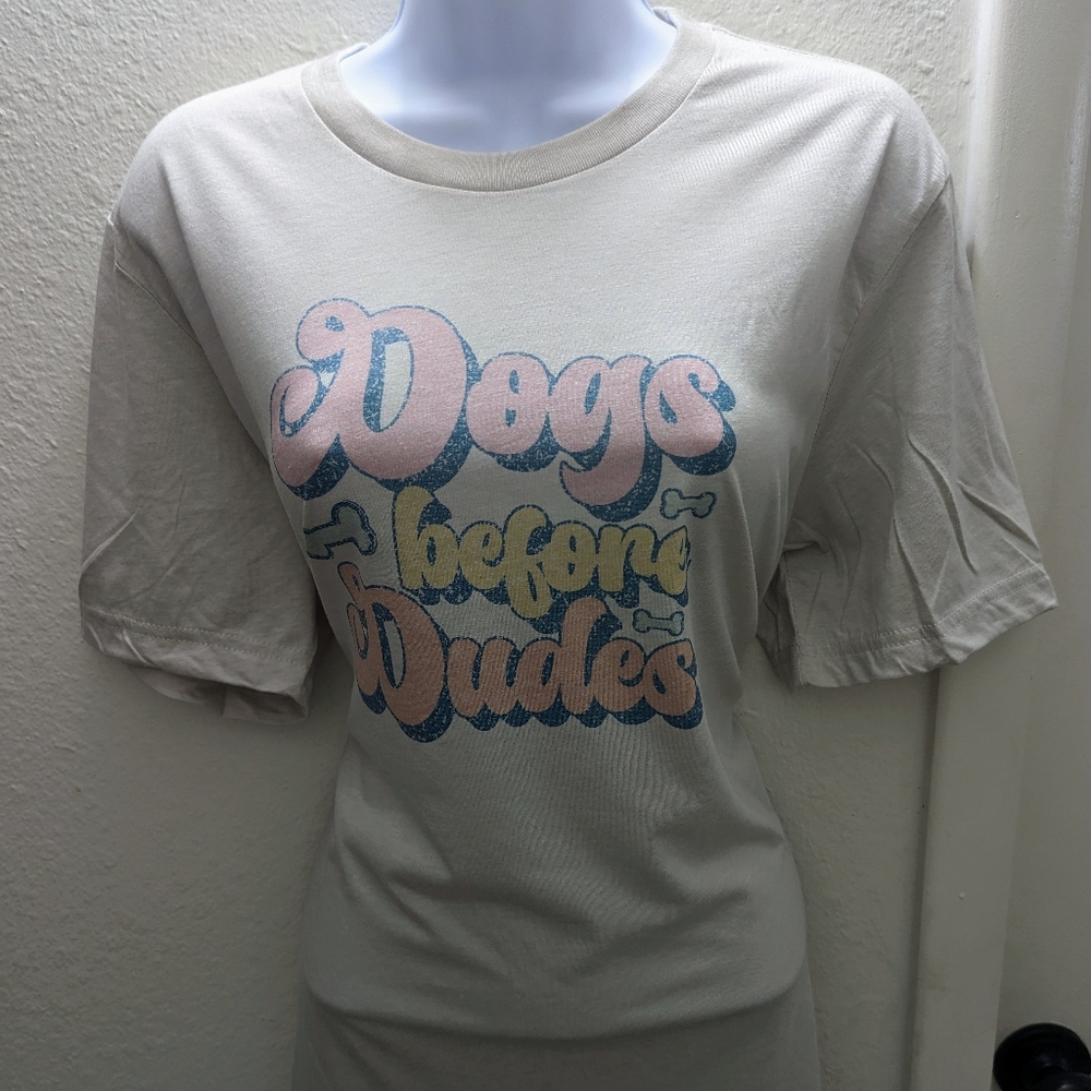 New custom made dog before dudes shirt